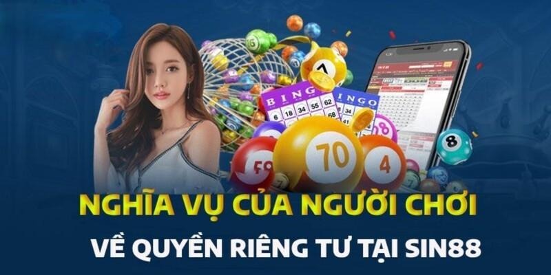 Những cách để bảo vệ quyền riêng tư khi tham gia Sin88